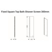 Fixed Square Top Bath Shower Screen 300mmAKW
